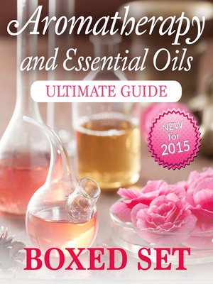 cover image of Aromatherapy and Essential Oils Ultimate Guide